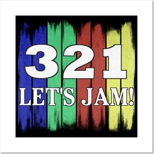 3 2 1 Let's Jam Posters and Art